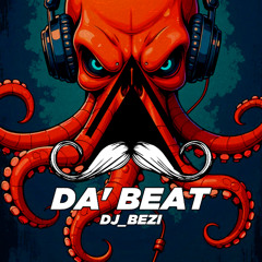 DJ_BEZI - DA' BEAT (Original Mix) [MUSTACHE CREW RECORDS]