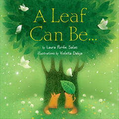 DOWNLOAD PDF √ A Leaf Can Be . . . (Can Be . . . Books) by  Laura Purdie Salas &  Vio