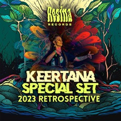 Keertana - 2023 Retrospective Special Dj Set