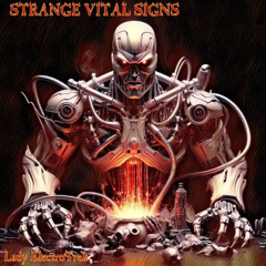 Strange Vital Signs