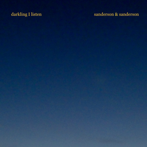 darkling I listen