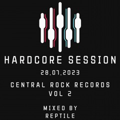 Hardcore Session - Central Rock Records Edition Part 2 [2023]