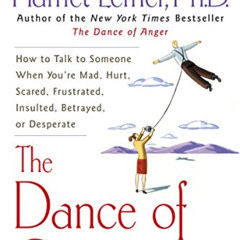 DOWNLOAD PDF 📝 The Dance of Connection: How to Talk to Someone When You're Mad, Hurt