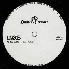 Max Watts - Wall Shaker / All In One [LN015] 12"