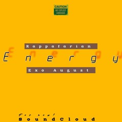 ENERGY × Rappafarian