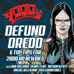 Defund Judge Dredd! And top tips for 2000 AD newbies