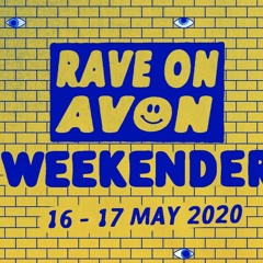 Rave On Avon Weekender