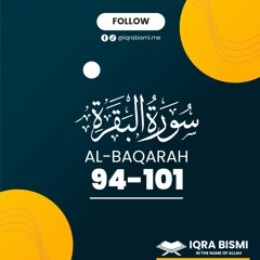 Surah Al-Baqarah (Ayah 94-101)
