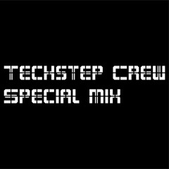 Techstep Crew Special Mix