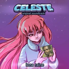 Celeste - Maddy Loves Death Grips