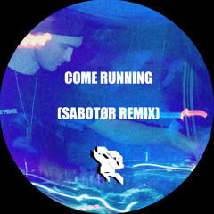 Darren Styles - Come Running (Sabotør Remix)
