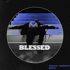 Sohail Godwin, $erg - Blessed