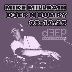 D3EP N BUMPY - 03.10.25