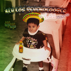 ALV LOS REVENDEDORES (VOL.11 TIMMYTA)