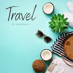 Travel | Instrumental Background Music | Pop, Tropical (FREE DOWNLOAD)