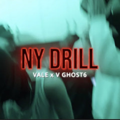 VGHOST6 X VALE - Ny Drill