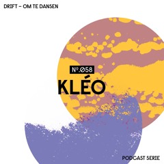 Drift Podcast 058 - Kléo