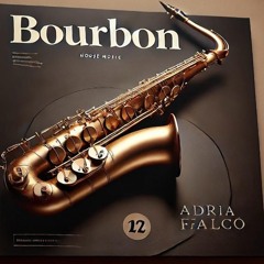 Bourbon - Adrià Falcó [FREE DOWNLOAD]