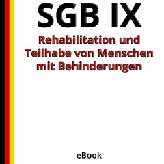 [READ DOWNLOAD] SGB IX - Rehabilitation und Teilhabe von Menschen mit Behinderun
