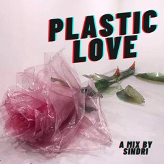 PLASTIC LOVE