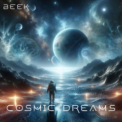 Cosmic Dreams (360 Music Records)