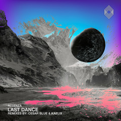 Allenza - Last Dance (KAELIX Remix) [Kryked LTD]