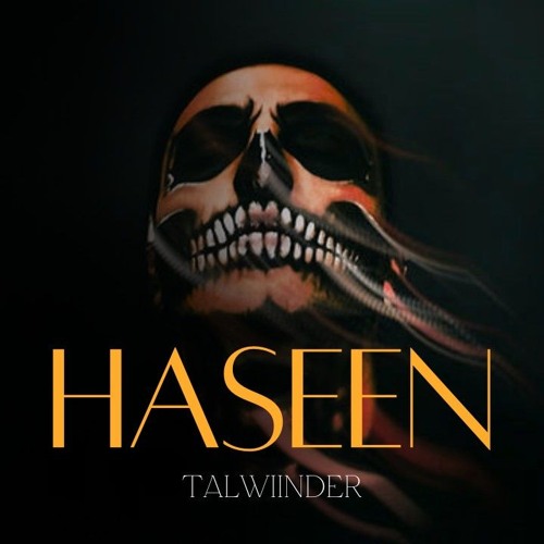 Talwiinder - Haseen Remix - Prod. iamniteish