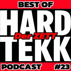 Der ZETT LiVe: BEST OF HARDTEKK 🔞 PODCAST #23