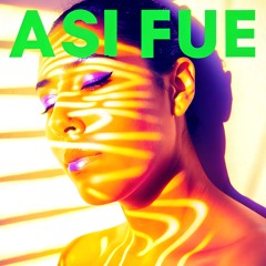 Así fue