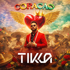 Mexico X Coraçao - DJ Tikka's Afro Edit [FREE DOWNLOAD]