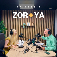 ZORYA - Episode 3