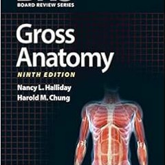 DOWNLOAD EPUB 📁 BRS Gross Anatomy (Board Review Series) by Dr. Nancy L. Halliday PhD