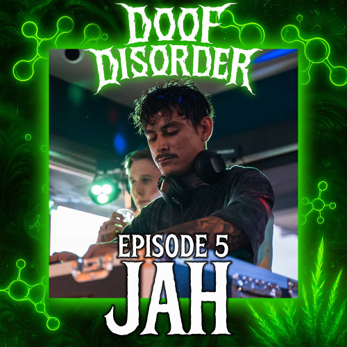Doof Disorder l Episode 5 l Jah