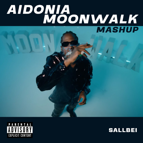 AIDONIA - MOONWALK (SALLBEI REMIX)