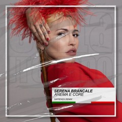 Serena Brancale - Anema e Core (Sapienza Remix) [BUY=FREE DOWNLOAD]*