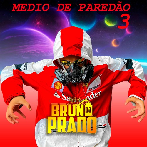 MEDIO DE PAREDÃO 3 - VAI TOMANDO NO BURAQUINHO - LELALAUE VOU NAMORAR PRA QUE ( DJ BRUNO PRADO )