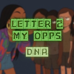 Letter 2 My Opps