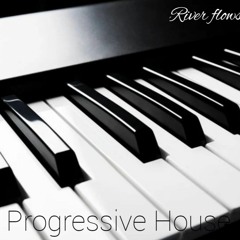 River Flows In You (Progressive House Remix)