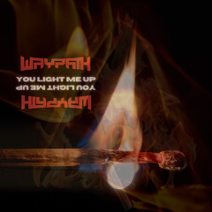 You Light Me Up
