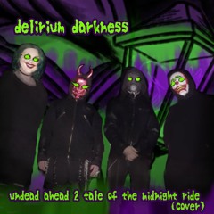 Undead Ahead 2 (Tale of the Midnight Ride) Motionless in White Cover