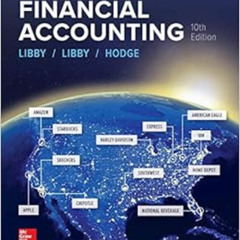 READ PDF 📕 Loose Leaf for Financial Accounting by Robert Libby,Patricia Libby,Frank