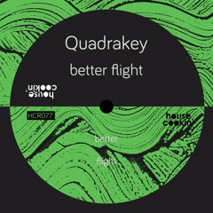 PREMIERE: Quadrakey - Flight [House Cookin']