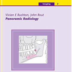 [View] EBOOK 📒 Panoramic Radiology: Imaging - 2 (QuintEssentials of Dental Practice