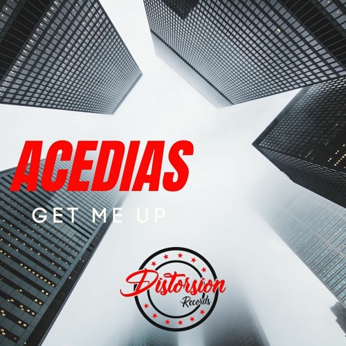 ACEDIAS - Get Me Up