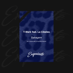 Salvagem feat La Cibeles (Exquisité Rework)