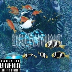 1. Drowning ft Universe Pepper.mp3