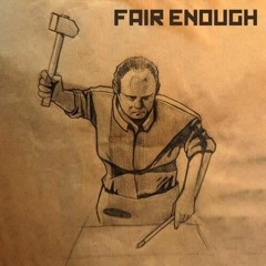 Fair Enough by Adrian Gray