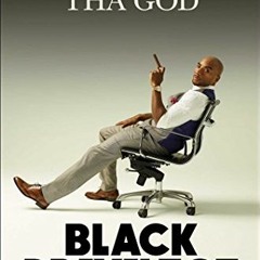 ❤️ Download Black Privilege: Opportunity Comes to Those Who Create It by  Charlamagne Tha God