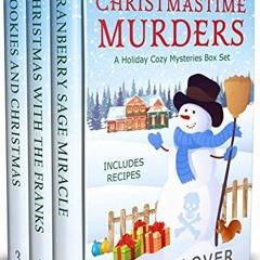 READ [PDF EBOOK EPUB KINDLE] Christmastime Murders: A Holiday Cozy Mysteries Box Set by  Leena Clove