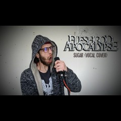 SUGAR (Fleshgod apocalypse Vocal Cover)